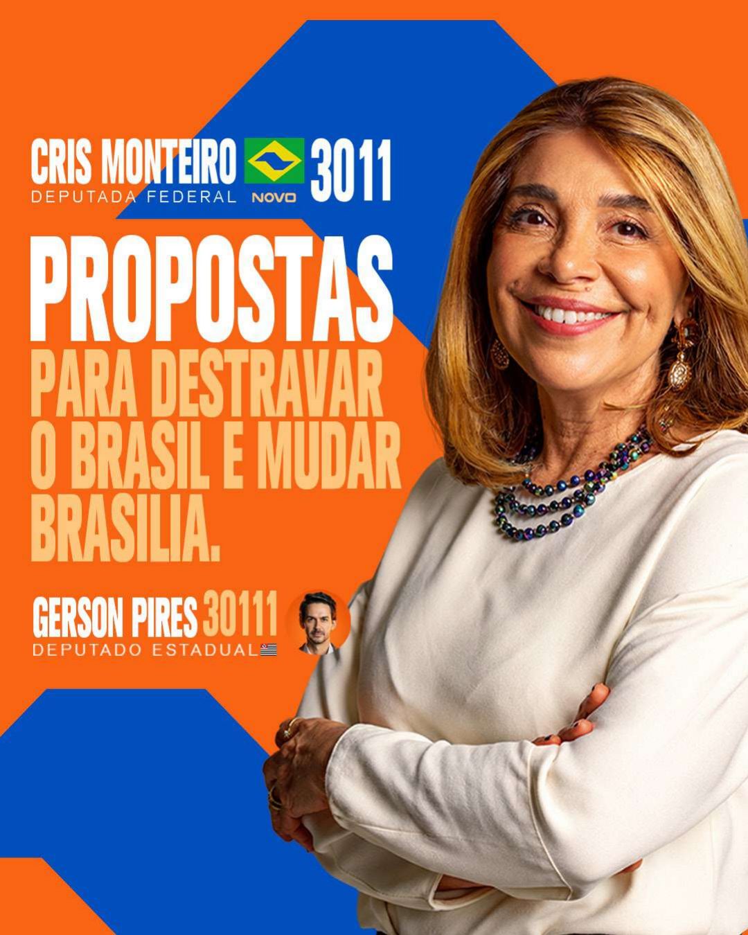 Propostas para destravar o Brasil e mudar Brasília · Cris Monteiro 3011
