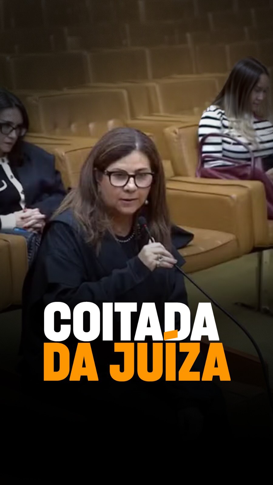 Olha a ousadia dessa “diva” do judiciário…