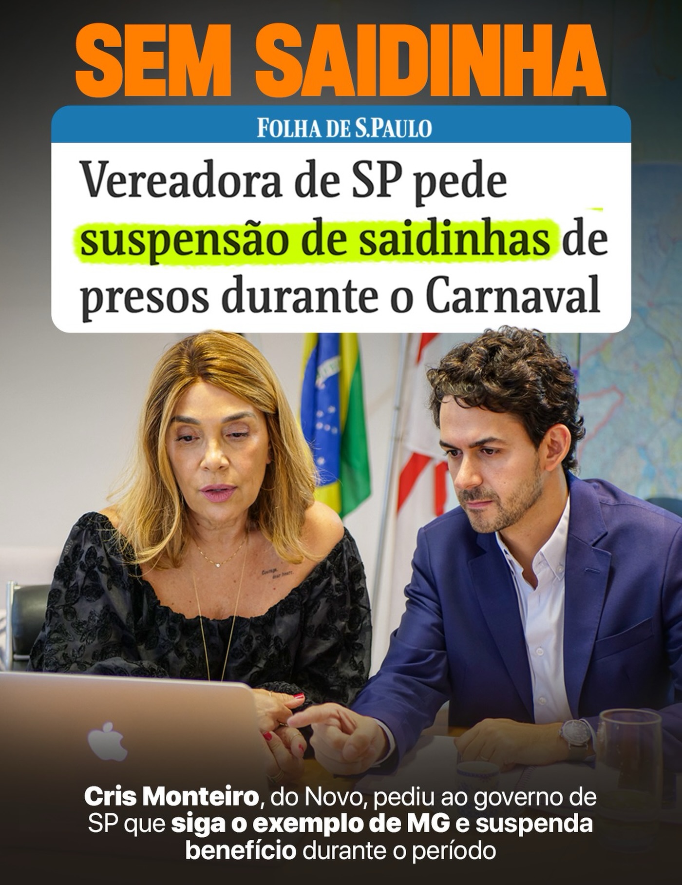 Sem “saidinha” de Carnaval em SP!