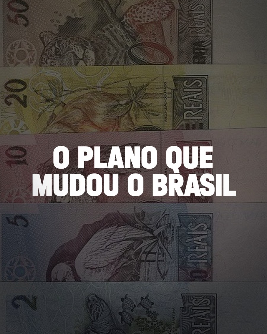 Plano Real: o plano que mudou o Brasil.