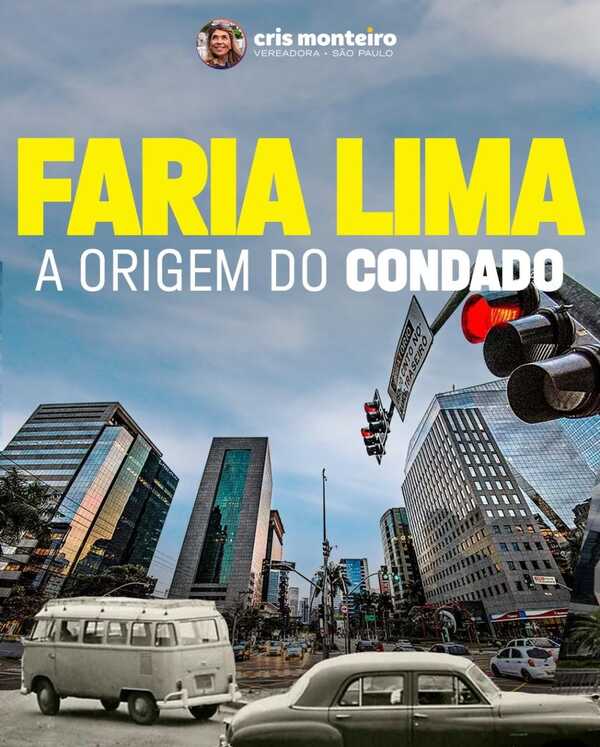 Faria Lima – A origem do Condado!