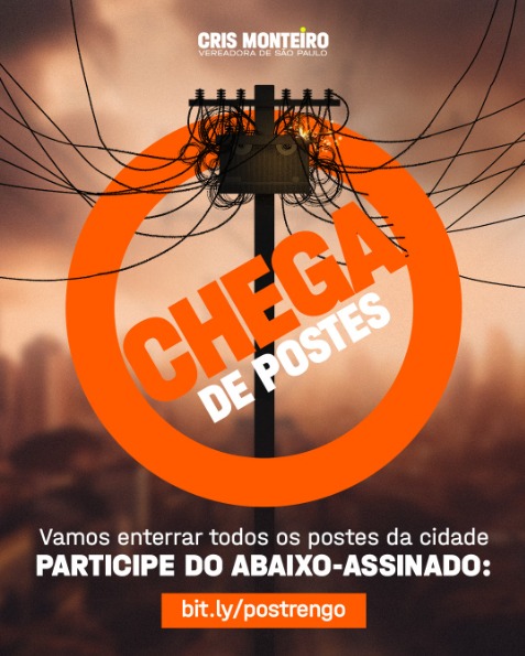 Vamos enterrar todos os postes da cidade, participe do abaixo-assinado!
