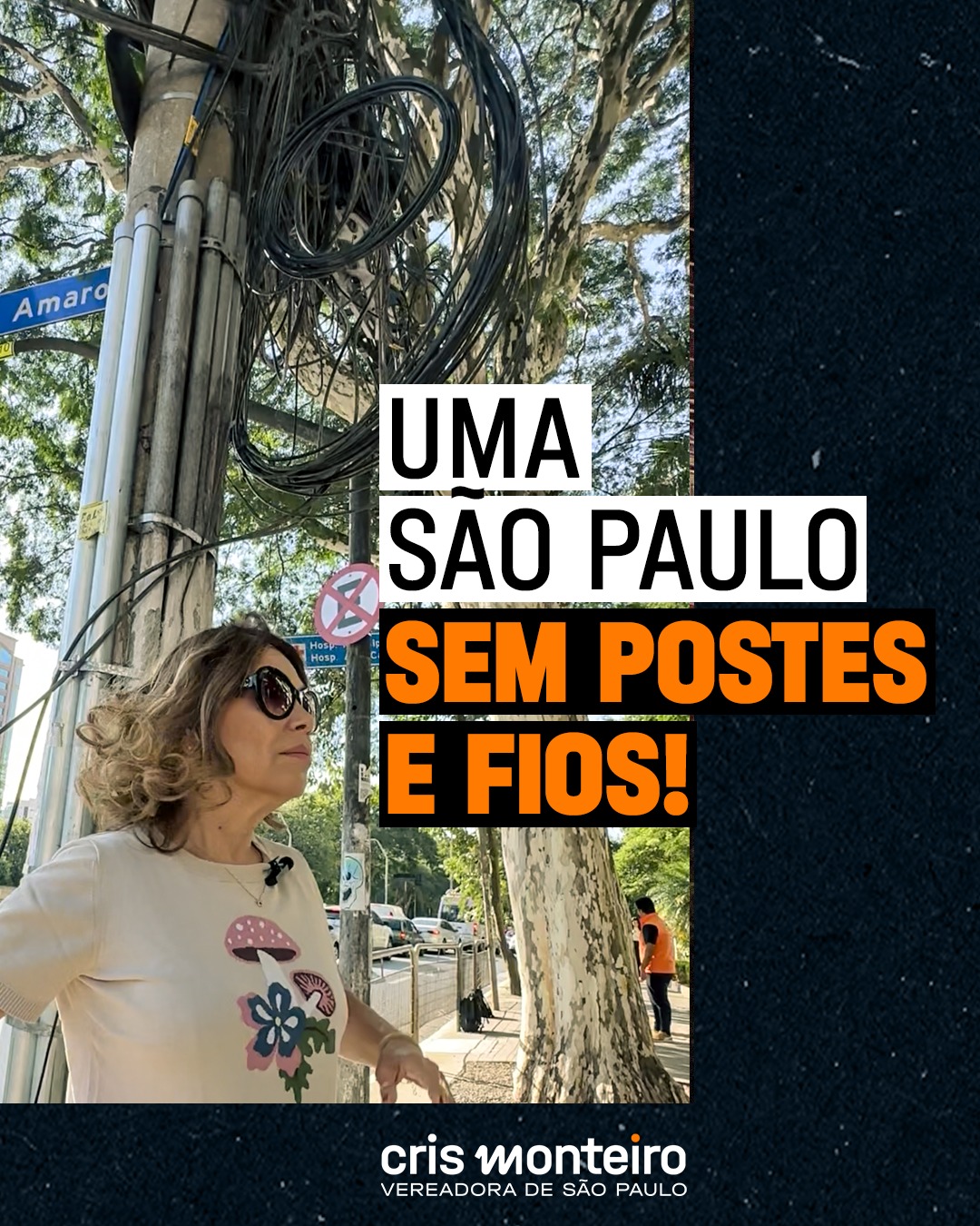 Chega de postes!