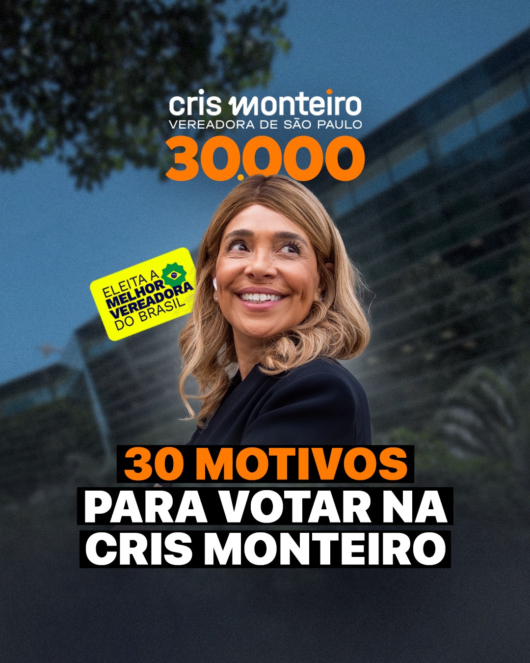 30 motivos para votar na Cris Monteiro – 30.000