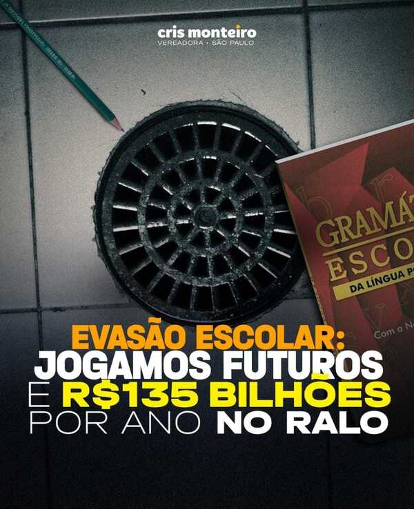Evasão Escolar: Jogamos futuros e R$135 bilhões por ano no ralo