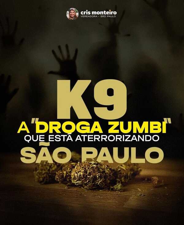 K9: A "Droga Zumbi" Aterrorizando São Paulo