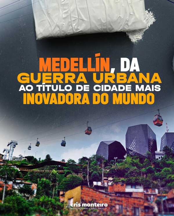 Medellín, da guerra urbana ao título de cidade mais inovadora do mundo!